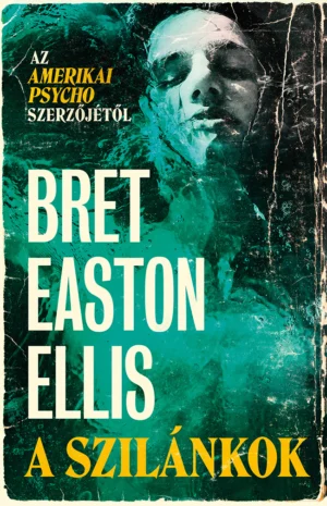Bret Easton Ellis: A szilánkok