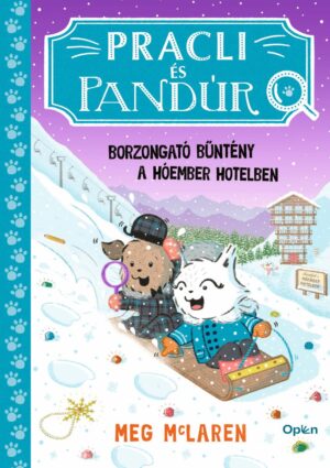 Pracli és Pandúr – Borzongató bűntény a Hóember Hotelben