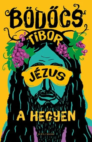 Bödőcs Tibor: Jézus a hegyen